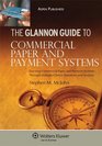 Glannon Guide To Commercial Paper  Payment Systems