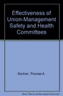 Effectiveness of UnionManagement Safety and Health Committees