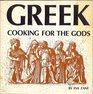 Greek Cooking for the Gods