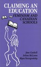 Claiming an Education Feminism and Canadian Schools