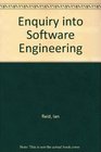 Enquiry into Software Engineering