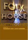 Folk House Anthology