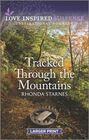 Tracked Through the Mountains
