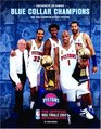 Blue Collar Champions 2004 NBA Champion Detroit Pistons  The Official NBA Finals 2004 Retrospective