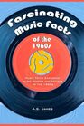 Fascinating Music Facts of the 1960s: Music Trivia Exploring Music Genres and Artists of the 1960s