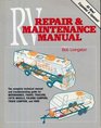 Trailer Life's Rv Repair and Maintenance Manual