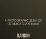 A Photographic Essay of the Macallan Estate