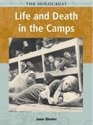 Life and Death in the Camps (Holocaust (Chicago, Ill.).)