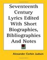 Seventeenth Century Lyrics Edited With Short Biographies Bibliographies And Notes