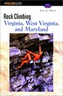 Rock Climbing Virginia West Virginia and Maryland
