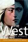 The West A Narrative History Volume 2 1400 to the Present