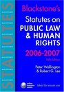 Blackstone's Statutes on Public Law and Human Rights 20062007