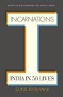 Incarnations India in 50 Lives