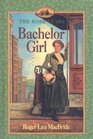 Bachelor Girl (Little House the Rose Years (Prebound))