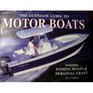 The Ultimate Guide To Motor Boats