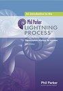 An Introduction to the Phil Parker Lightning Process The Complete Strategy for Success