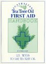 Australian Tea Tree Oil First Aid Handbook