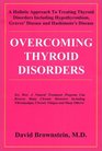 Overcoming Thyroid Disorders