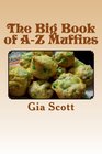 The Big Book of AZ Muffins