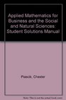 Applied Mathematics for Business and the Social and Natural Sciences Student Solutions Manual