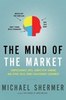 The Mind of the Market Compassionate Apes Competitive Humans and Other Tales from Evolutionary Economics