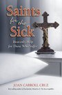 Saints For The Sick Heavenly Help for those Who Suffer