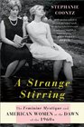A Strange Stirring The Feminine Mystique and American Women at the Dawn of the 1960s