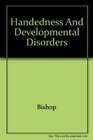 Handedness and Developmental Disorder