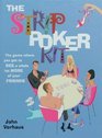 The Strip Poker Kit  The Game Where You Get to See a Whole Lot More of Your Friends