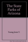 The state parks of Arizona