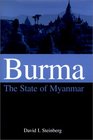 Burma the State of Myanmar