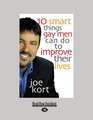 Ten Smart Things Gay Men Can Do To Improve Their Lives