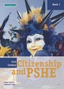 21st Century Citizenship  PSHE Student Book Year 7
