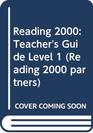 Reading 2000 Teacher's Guide Level 1