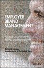 Employer Brand Management Practical Lessons from the World's Leading Employers