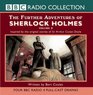 The Further Adventures of Sherlock Holmes Inspired by the Original Stories of Sir Arhur Conan Doyle