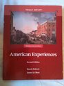 American Experiences Readings in American History  16071877