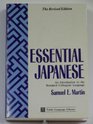 Essential Japanese An Introduction to the Standard Colloquial Language