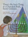 There's No Such Thing As a Chanukah Bush Sandy Goldstein