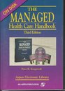 The Managed Health Care Handbook Third Edition w/35 Disk