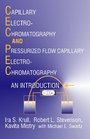 Capillary Electrochromatography and Pressurized Flow Capillary Electrochromatography