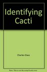 Identifying Cacti the compact study guide and identifier