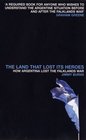 Land That Lost Its Heroes