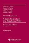 Administrative Law and Regulatory Policy Problems Text and Cases Seventh Edition 20152016 Case Supplement