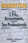 Marketing for Cpas Accountants and Tax Professionals