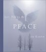 Let There Be Peace on Earth (Daymaker Greeting Books)