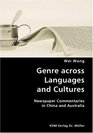 Genre across Languages and Cultures Newspaper Commentaries in China and Australia