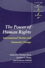 The Power of Human Rights International Norms and Domestic Change