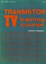 Transistor TV training course