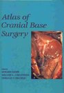 Atlas of Cranial Base Surgery
